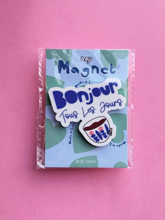 Bonjour Tous Les Jours Magnet