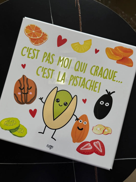 C’est Pas Moi Qui Craque… C’est La Pistache Dyafe Box 25x25cm