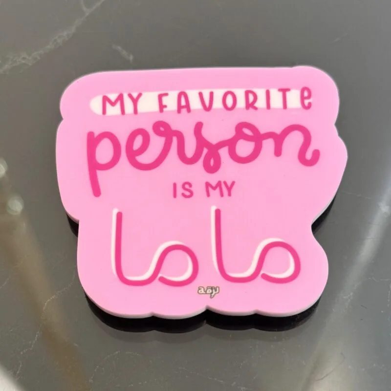 My Favorite Person Is My Mama Magnet