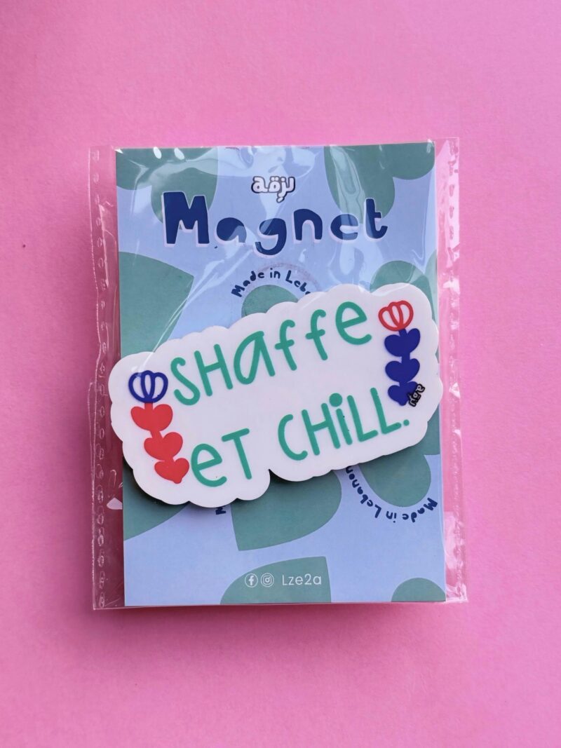 Shaffe Et Chill Magnet