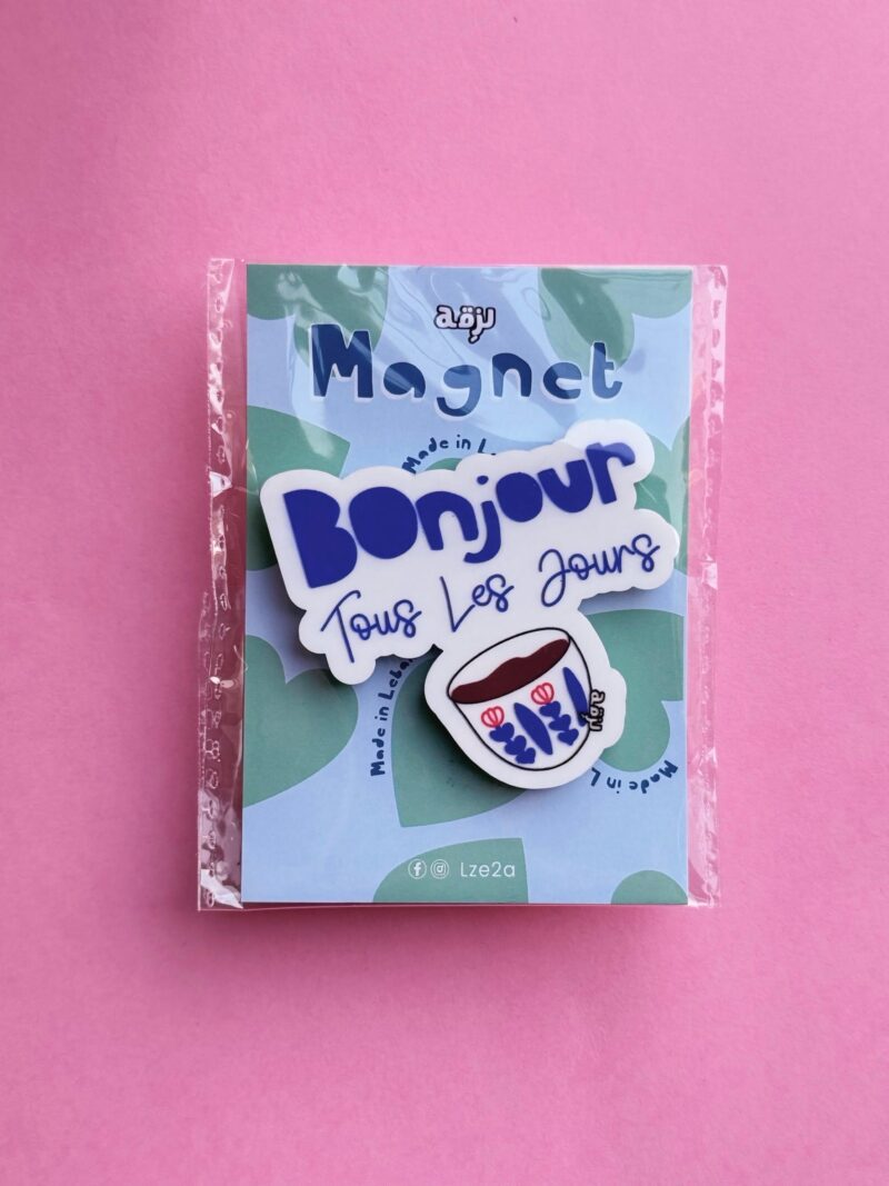 Bonjour Tous Les Jours Magnet